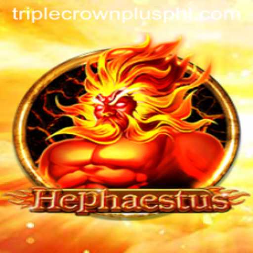 Exploring Hephaestus: A Comprehensive Guide to the Game and the Triple Crown Plus Mechanic
