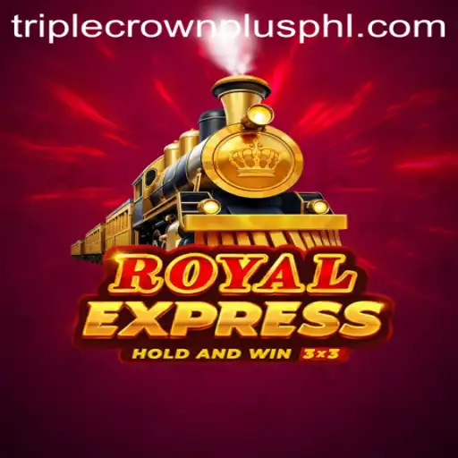 Exploring RoyalExpress: The Triple Crown Plus Experience