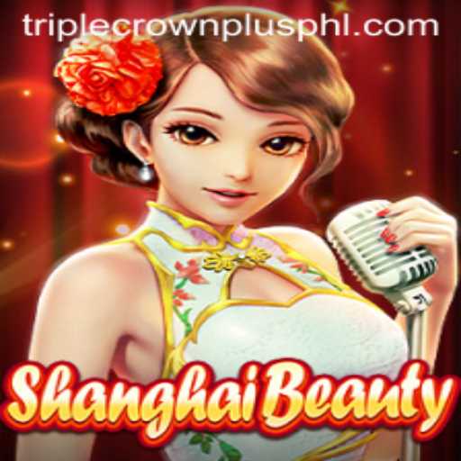 ShanghaiBeauty: Unveiling the Alluring Triple Crown Plus Experience